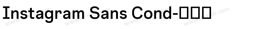 Instagram Sans Cond字体转换 Instagram Sans Cond字体转换